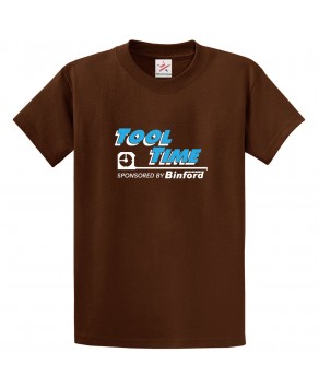 Tool Time Sponsored By Binford Classic Unisex Kids and Adults T-Shirt for Sitcom Fans